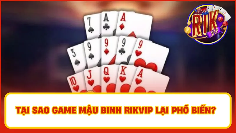 Không thể phủ nhận rằng Mậu Binh đã trở thành một phần văn hóa vui chơi giải trí của người dân Việt Nam